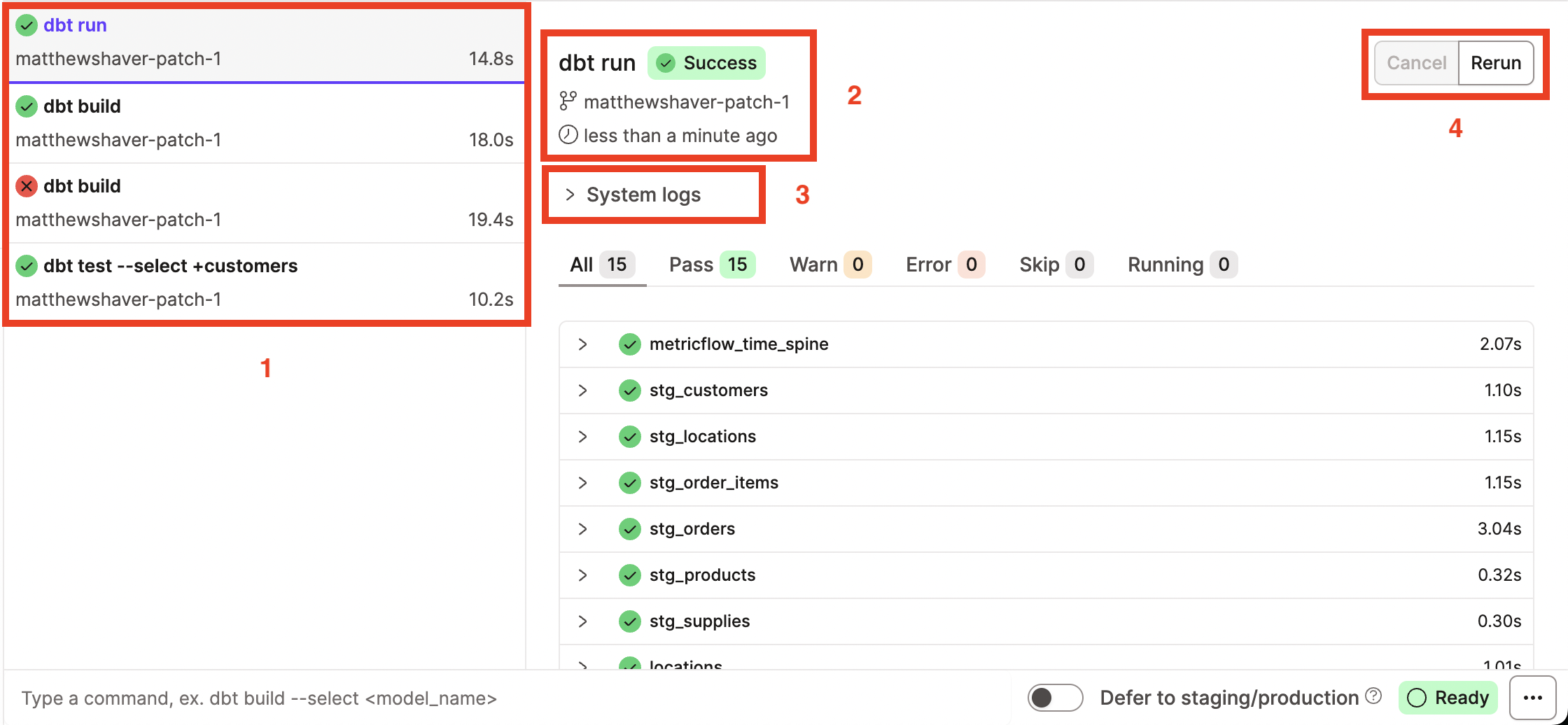 Invocation History Drawer отображает логи и детали всех dbt‑вызовов Invocation History Drawer отображает логи и детали всех dbt‑вызовов
