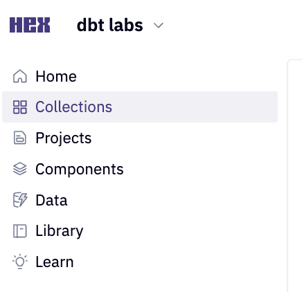 Нажмите 'Collections', чтобы выбрать коллекцию 'Semantic Layer Workshop'. Нажмите 'Collections', чтобы выбрать коллекцию 'Semantic Layer Workshop'.